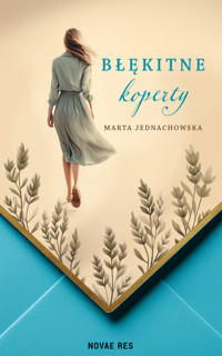 Błękitne koperty - Marta Jednachowska - ebook + audiobook + książka