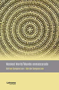 Masked World/Mundo enmascarado - Adrián Sangeorzan - ebook