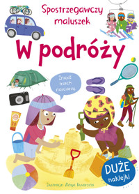 Spostrzegawczy maluszek. W podróży - Johnson Amy - książka