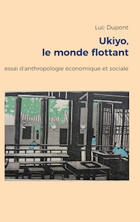 Ukiyo, le monde flottant - Luc Dupont - ebook