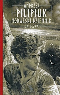 Norweski dziennik Tom 1 Ucieczka - Andrzej Pilipiuk - książka
