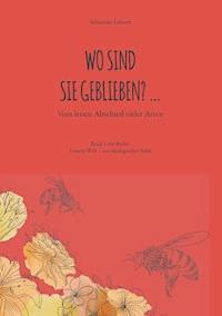 Wo sind sie geblieben? - Sebastian Leinert - ebook