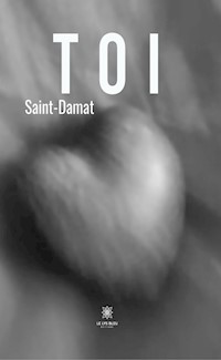 Toi - Saint-Damat - ebook