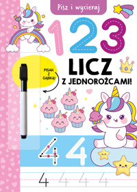 Pisz i wycieraj. 1, 2, 3. Licz z jednorożcami! - Izabella Sieńko-Holewa - książka