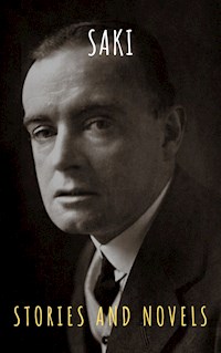 Saki : The Complete Novels And Short Stories - Saki - ebook