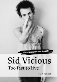 Sid Vicious - Alan Parker - ebook