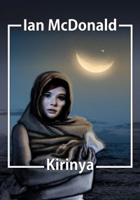 Kirinya - Ian McDonald - ebook