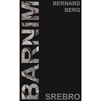 Barnim srebro - Bernard Berg - książka