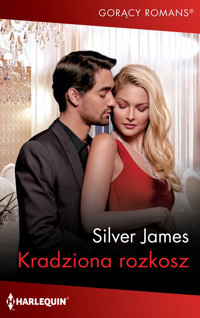 Kradziona rozkosz - Silver James - ebook
