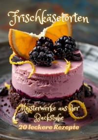 Frischkäsetorten - Diana Kluge - ebook