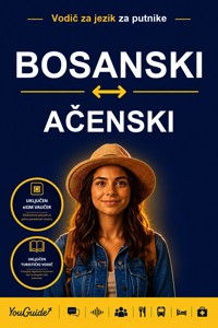 The Language Guide for Travelers - Bosnian to Acehnese - YouGuide - ebook