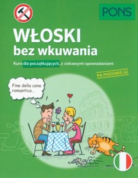 Włoski bez wkuwania PONS -  - książka