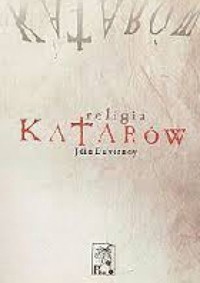 Religia Katarów - Jean Duvernoy - ebook