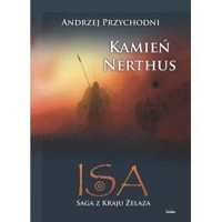 ISA tom I, Kamień Nerthus - Andrzej Przychodni - książka
