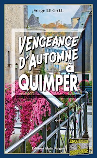 Vengeance d'automne à Quimper - Serge Le Gall - ebook