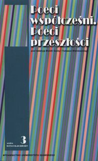 Poeci współcześni Poeci przeszłości - Szuba Monika, Wiśniewski Tomasz - książka