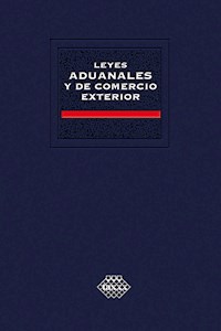Leyes Aduanales y de Comercio Exterior. Académica 2019 - José Pérez Chávez - ebook