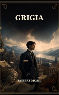 Grigia - Robert Musil - ebook