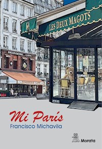 Mi París - Francisco Michavila - ebook