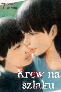 Krew na szlaku #7 - Oshimi Shuzo - książka