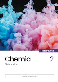 Chemia Zbiór zadań matura 2022 Tom 2 -  - książka