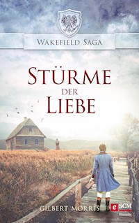 Stürme der Liebe - Gilbert Morris - ebook