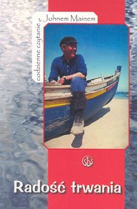 Radość trwania - Main John - książka