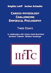 Cardio-Physiology Challenging Empirical Philosophy - Jochen Schaefer - ebook