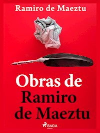 Obras de Ramiro de Maeztu - Ramiro de Maeztu - ebook