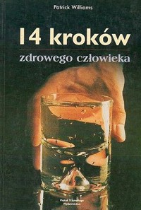 14 kroków zdrowego człowieka - Patrick Williams - ebook