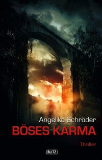 Böses Karma - Angelika Schröder - ebook