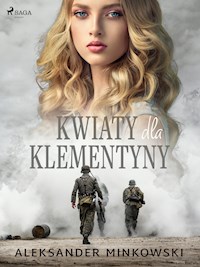 Kwiaty dla Klementyny - Aleksander Minkowski - ebook + audiobook