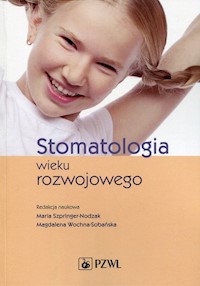 Stomatologia wieku rozwojowego -  - książka