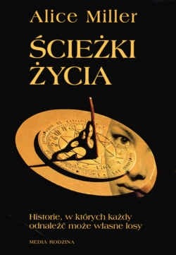 Ścieżki życia - Alice Miller - ebook