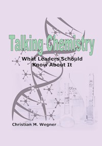 Talking Chemistry - Christian M. Wegner - ebook