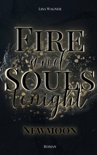 Fire and Souls tonight - Wagner Lisa - ebook