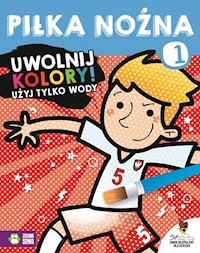 Uwolnij kolory Piłka nożna 1 -  - książka