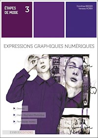 Expressions graphiques numériques - Dorothea Beisser - ebook