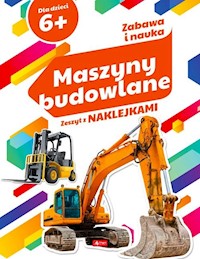Zabawa i nauka Maszyny budowlane -  - książka