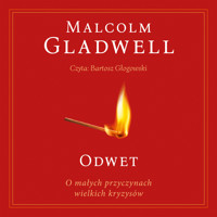 Odwet. O małych przyczynach wielkich kryzysów - Malcolm Gladwell - audiobook