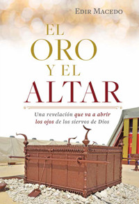 El oro y el altar - Edir Macedo - ebook