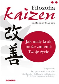Filozofia Kaizen. Jak mały krok może zmienić Twoje życie - Robert Maurer - audiobook