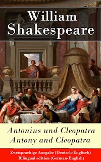 Antonius und Cleopatra / Antony and Cleopatra - Zweisprachige Ausgabe (Deutsch-Englisch) - William Shakespeare - ebook