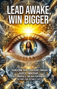 Lead Awake, Win Bigger - Kimberly Wong - ebook