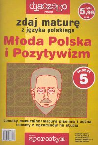Zdaj maturę z języka polskiego Młoda Polska i Pozytywizm nr 5/05 - Ciesielska Agnieszka, Zasłona Izabela - książka