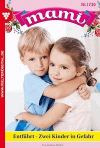 Entführt – zwei Kinder in Gefahr - Eva-Maria Horn - ebook