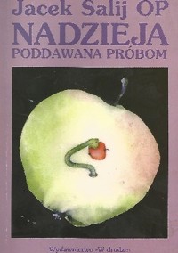 Nadzieja poddawana próbom - Jacek Salij OP - ebook