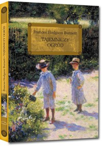 Tajemniczy ogród - Burnett Frances Hodgson - książka