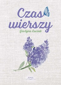 Czas wierszy - Łuczak Grażyna - ebook + książka