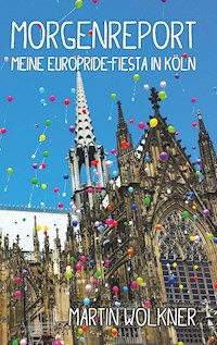 Morgenreport - Martin Wolkner - ebook